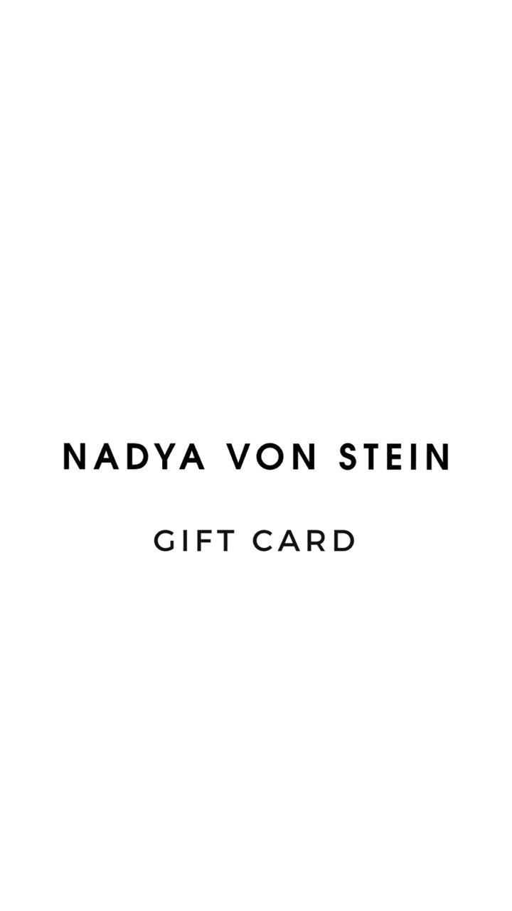 Nadya Von Stein Gift Card